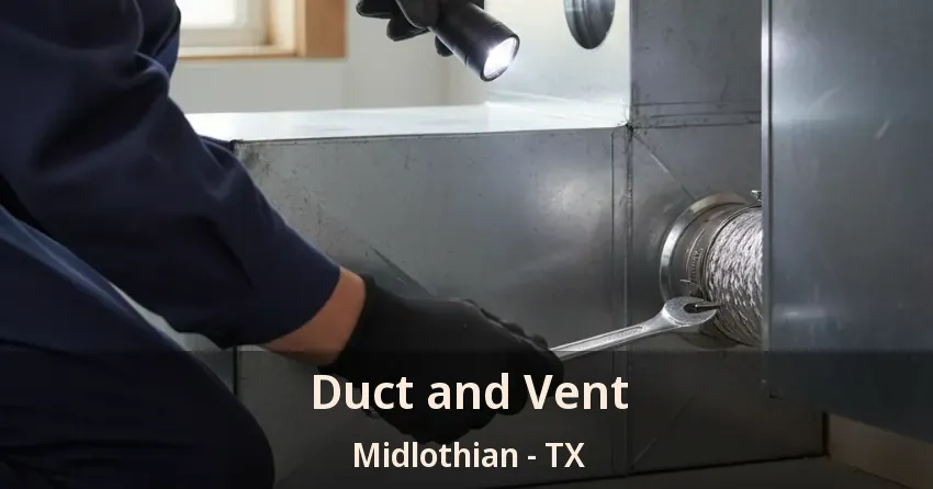 Duct and Vent Midlothian - TX