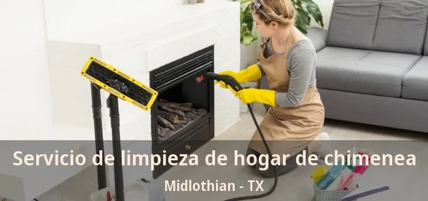 Servicio de limpieza de hogar de chimenea Midlothian - TX