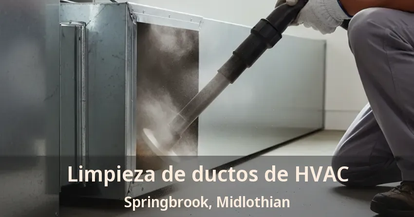Limpieza de ductos de HVAC Springbrook, Midlothian - TX Limpieza de ductos de HVAC Springbrook, Midlothian - TX
