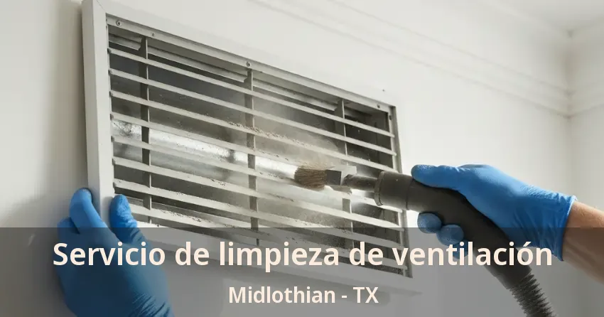Servicio de limpieza de ventilación Midlothian - TX